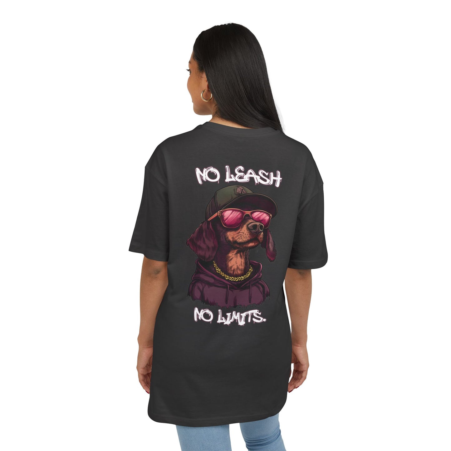 No Leash, No Limits – Hip Hop Dog Next Level Oversized Tee Streetwear Backprint
