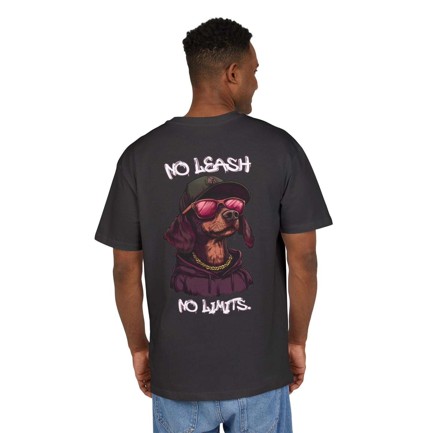 No Leash, No Limits – Hip Hop Dog Next Level Oversized Tee Streetwear Backprint