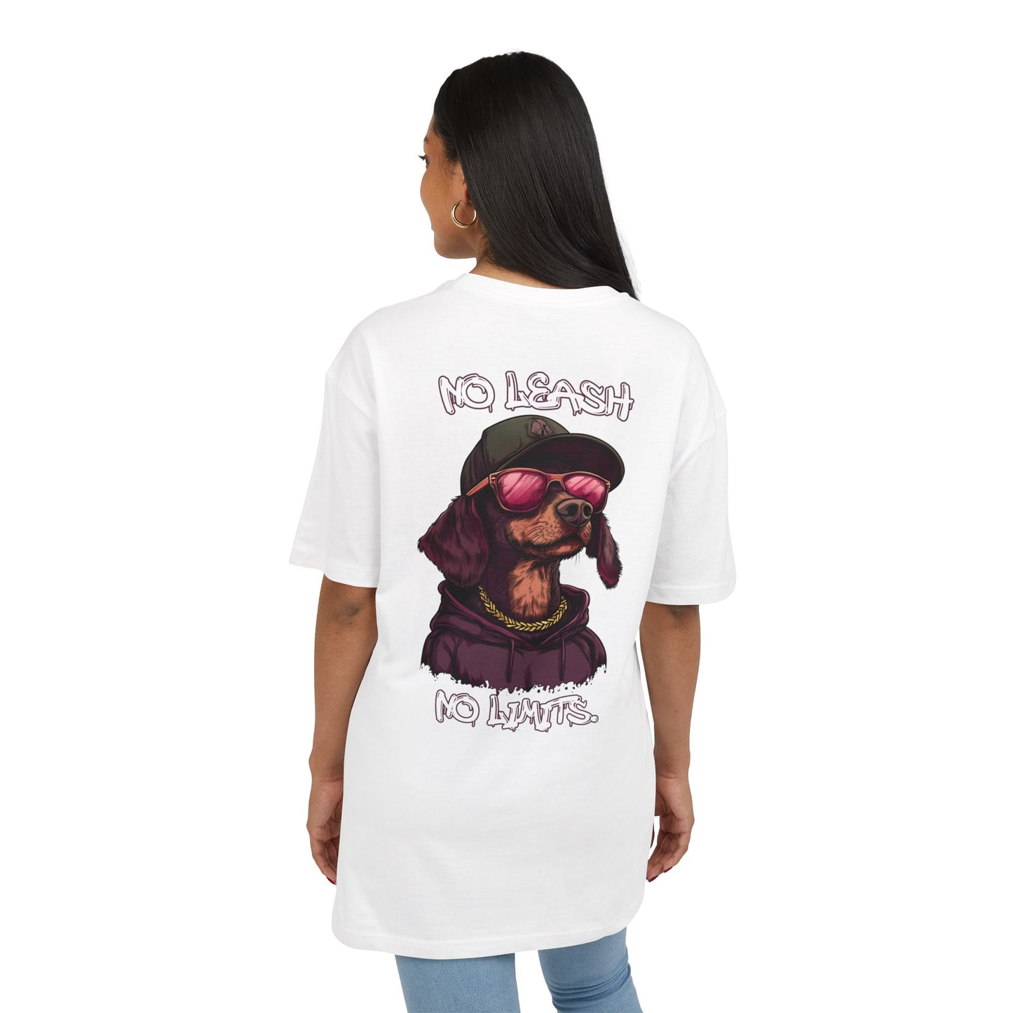 No Leash, No Limits – Hip Hop Dog Next Level Oversized Tee Streetwear Backprint